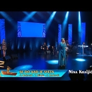 SE DO KAD JE SVETA -  Nina Kraljić  - MIK 2019